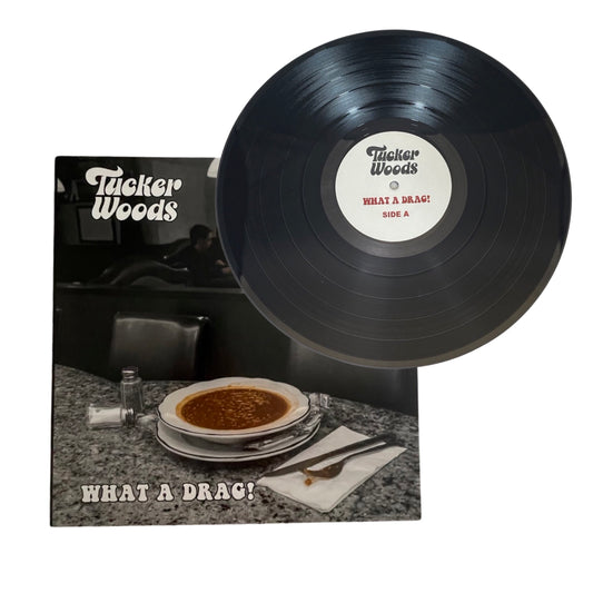 Tucker Woods ‘What A Drag!’ 12” LP Vinyl